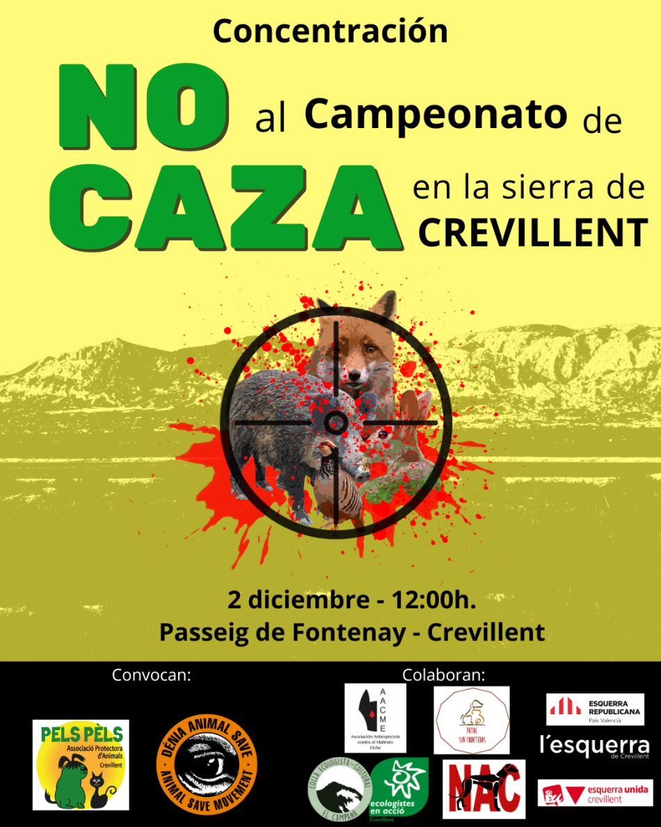 Organizan una concentración contra el LIV Campeonato de España de caza menor con perro que se celebrará en la sierra de Crevillent (Alicante)