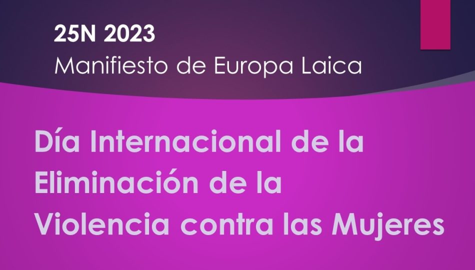 Manifiesto ante el Día Internacional de la Eliminación de la Violencia contra las Mujeres