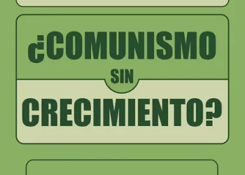 «¿Comunismo sin crecimiento?» de Wolfgang Harich