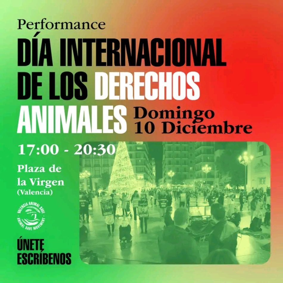 València Animal Save convoca su tradicional performance por el Día de los Derechos de los Animales