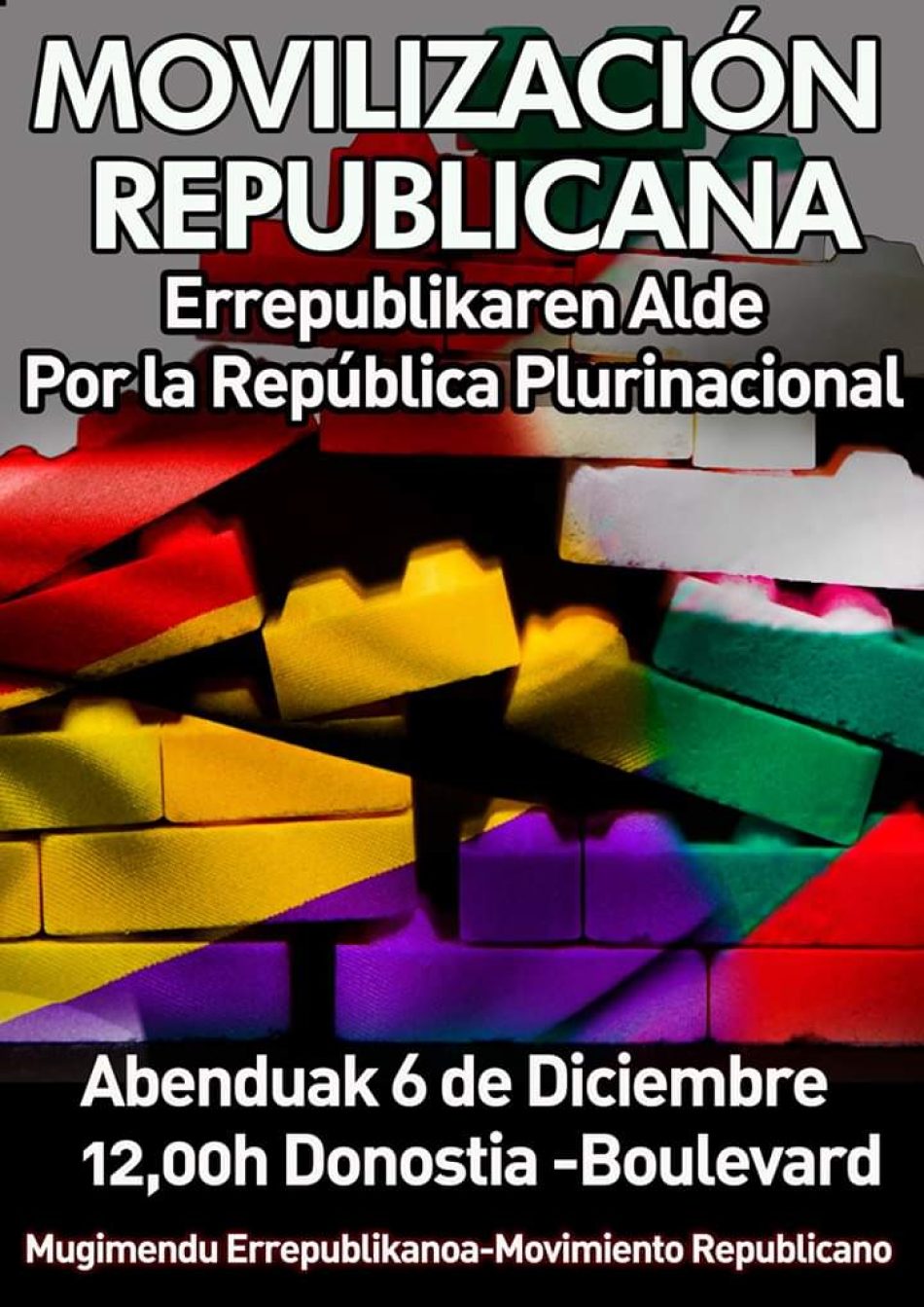 El movimiento republicano de Euskadi convoca concentraciones el 6-D en Gasteiz y Donostia para reclamar la República social y plurinacional como modelo de Estado