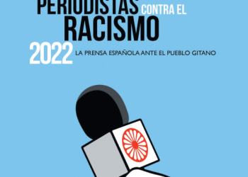 El Instituto Romanò publica su informe ‘’Periodistas contra el racismo 2022, la prensa española ante el pueblo gitano’’