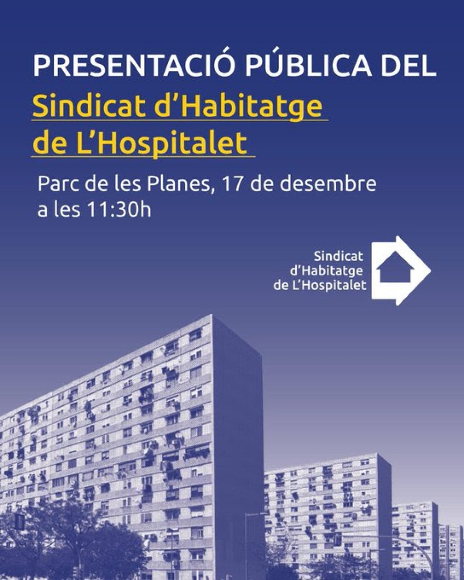 Presentació del Sindicat d’Habitatge de l’Hospitalet [17D]