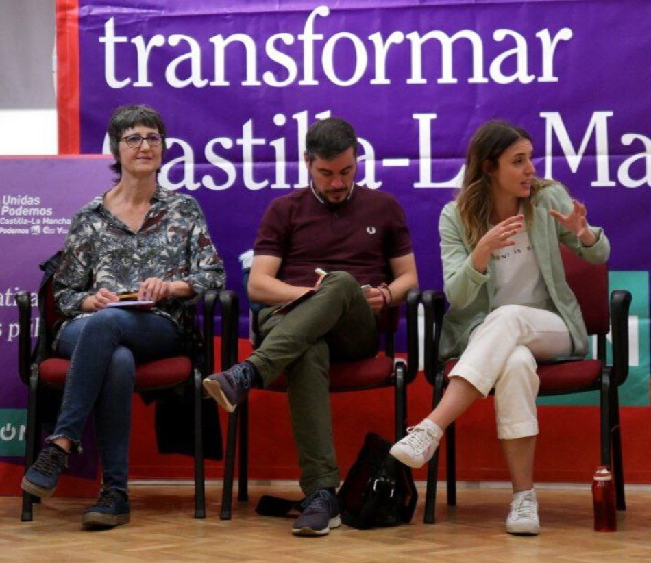 Podemos Castilla-La Mancha reclama al gobierno de Page disculpas públicas por volver a atacar con falsedades a Irene Montero