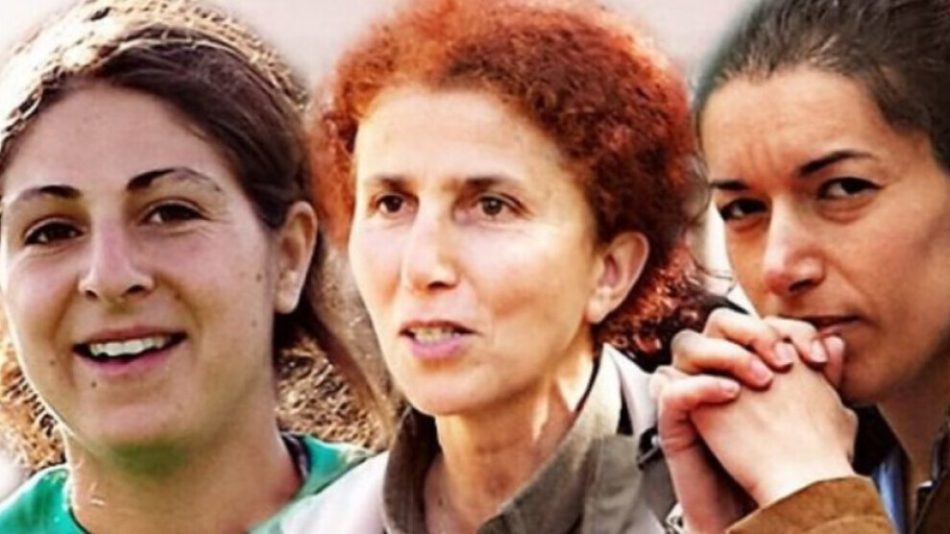 Sakine, Fidan, Leyla: Hasta que se haga justicia