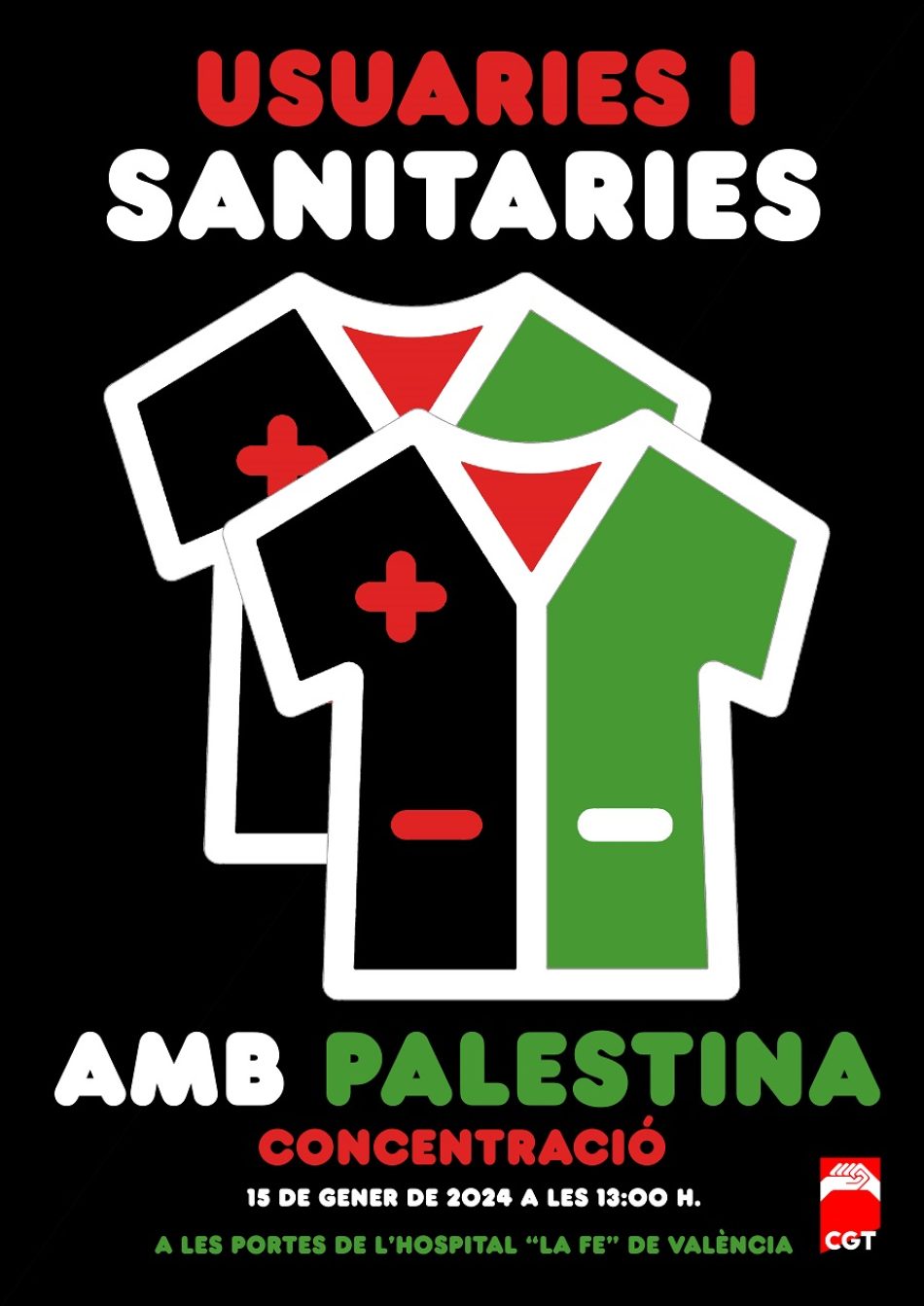 El personal Sanitario de la Fe, y la CGT convoca a las trabajadoras y usuarias de la sanidad a una concentración por la Libertad de Palestina a las puertas del Hospital de la Fe de València