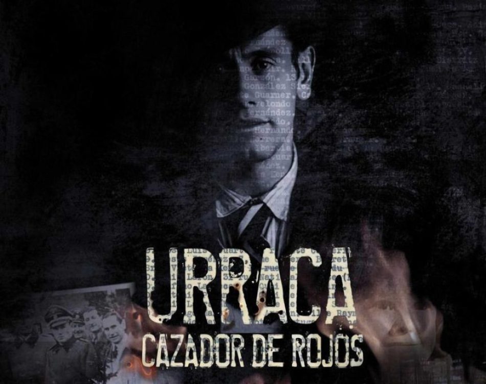 VI edición de «La Imagen de la Memoria»: «Urraca, cazador de rojos»