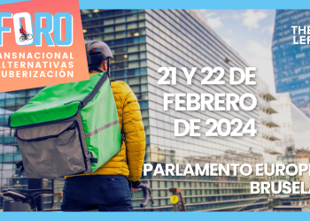 El 4º Foro Transnacional de Alternativas a la Uberización lleva la voz de millones de trabajadores y trabajadoras a Bruselas