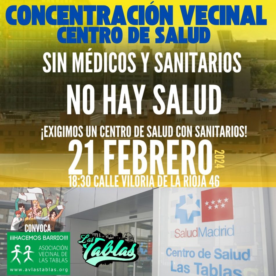 Protesta vecinal en Las Tablas (Madrid): “sin médicos y sanitarios no hay salud”