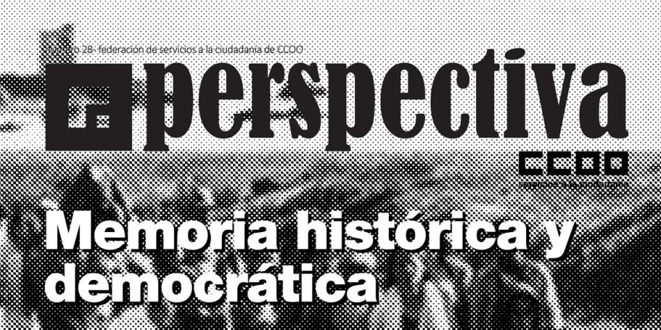 La Memoria Histórica y Democrática es el tema al que la revista Perspectiva dedica este nuevo número