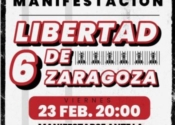 Movilización por la libertad de los antifascistas de Zaragoza, el 23 de febrero: «Manifestarse ante la extrema derecha no es un delito»