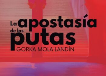 El bilbaino Gorka Landín presenta «La apostasía de las putas», una novela feminista en la semana del 8M en Andalucía