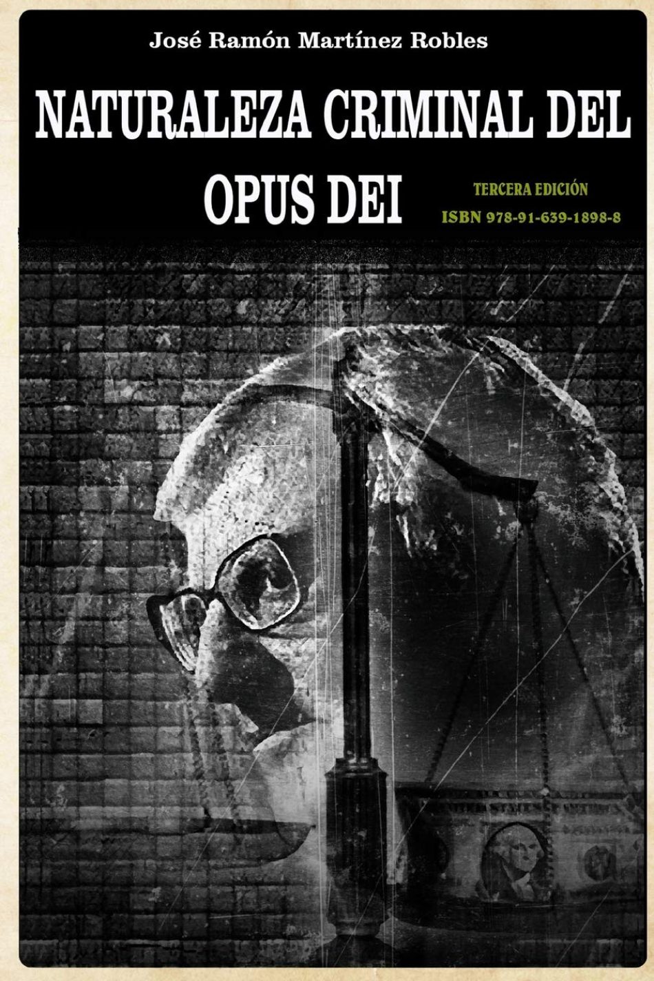El libro «Naturaleza criminal del Opus Dei», disponible gratuitamente en Internet