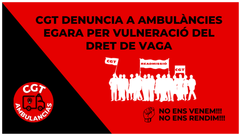 CGT denuncia Ivemon Ambulancias Egara SL per vulneració del dret de vaga