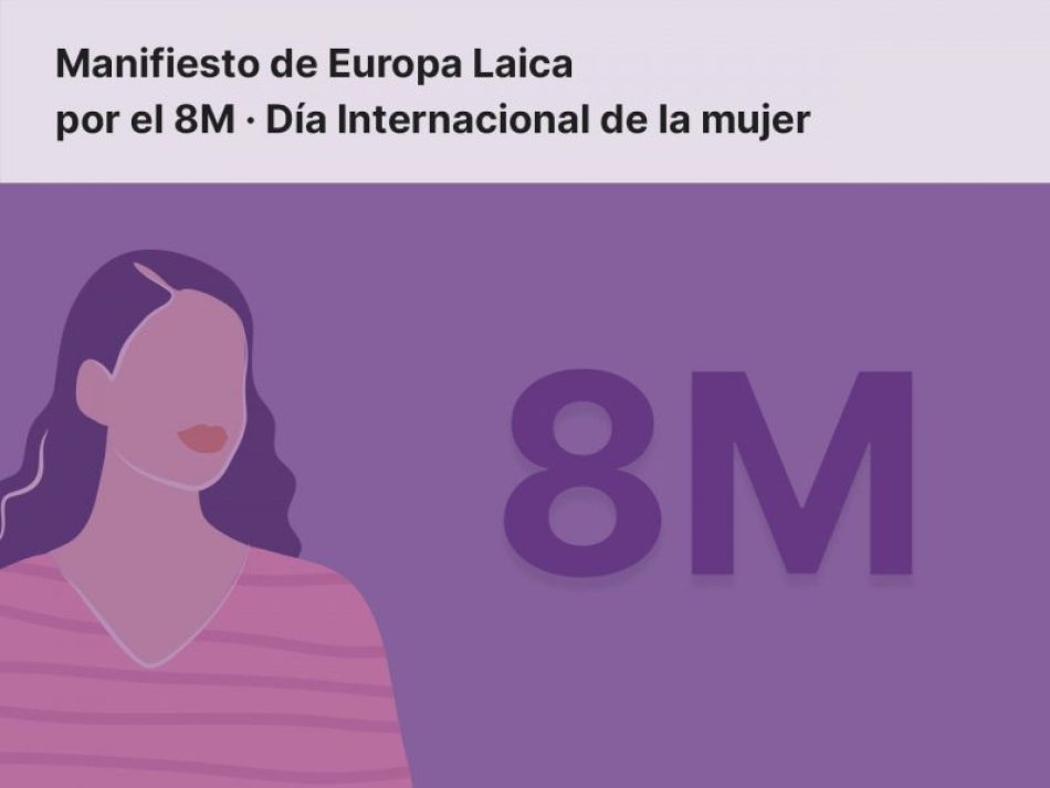 Comunicado de Europa Laica sobre el Día Internacional de la Mujer