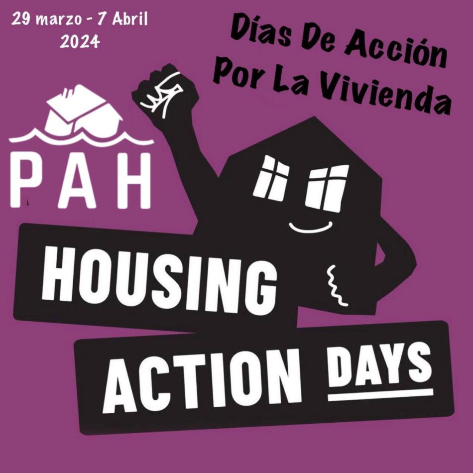 La Jornadas de Acción por la Vivienda 2024 se extienden hasta el 7 de abril con la vista en el derecho a la vivienda a nivel europeo