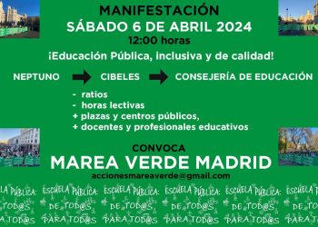 Asamblea Marea Verde Madrid convoca una manifestación el día 6 de abril para defender la Educación Pública