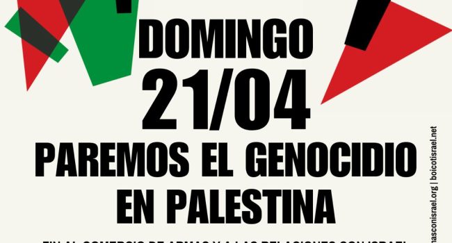 Movilizaciones el 20-21 de abril: «Tensión en Oriente Medio: Un señuelo para ocultar un genocidio. Tomemos las calles para detener el genocidio contra el pueblo palestino»