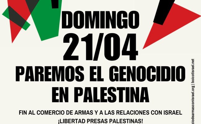 Movilizaciones el 20-21 de abril: «Tensión en Oriente Medio: Un señuelo para ocultar un genocidio. Tomemos las calles para detener el genocidio contra el pueblo palestino»