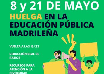 El Comité de Huelga ante los servicios mínimos abusivos en la huelga de Educación madrileña convocada los días 8 y 21 de mayo por CGT, CNT, STEM y Asambleas Menos Lectivas