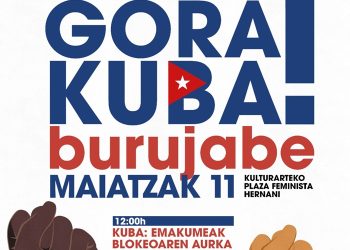 Jornada “Gora Kuba Burujabé!” expondrá la resistencia de las mujeres cubanas frente al bloqueo de EEUU: Hernani, sábado 11 de mayo  