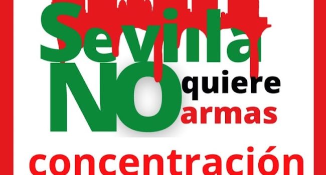 Plataforma STOP Feria de Armas convoca concentración de protesta contra la Feria de Armas ADM 2024 en Sevilla