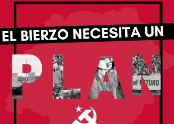 El PCE de El Bierzo lanza la campaña `El Bierzo necesita un Plan´