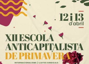 Anticapitalistes celebrarà la seva Escola de Primavera a Badalona