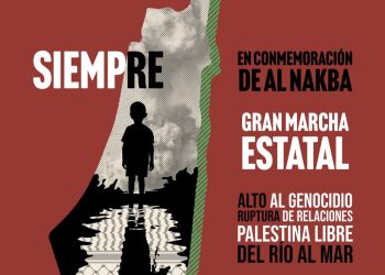 Madrid 11 de Mayo: Marcha Estatal unitaria en  conmemoración de Al Nakba Palestina
