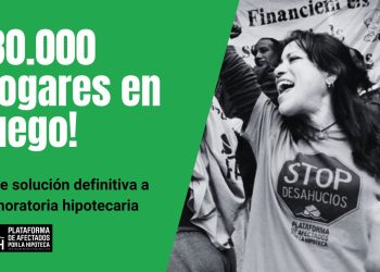 El Gobierno debe ampliar la moratoria hipotecaria: están en juego más de 30.000 hogares