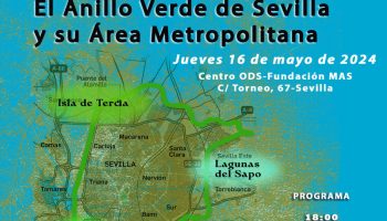 I Encuentro ciudadano sobre el Anillo Verde Metropolitano de Sevilla
