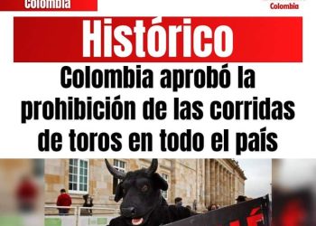 Colombia da el paso de prohibir los toros por fin