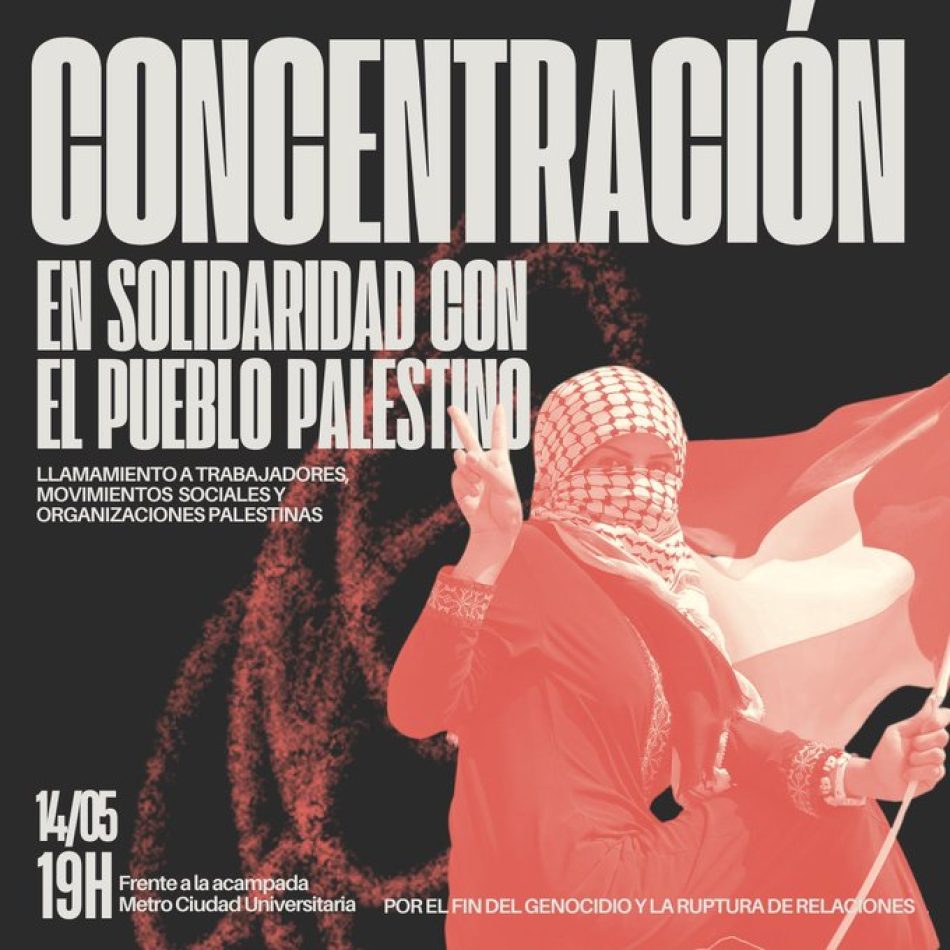 Acampada por Palestina Madrid convoca una concentración en solidaridad con el pueblo palestino: 14 de mayo