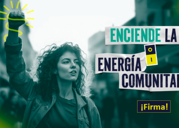 Más de 30 organizaciones lanzan la campaña Enciende la Energía Comunitaria