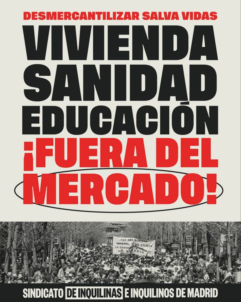 Vivienda, sanidad y educación fuera del mercado