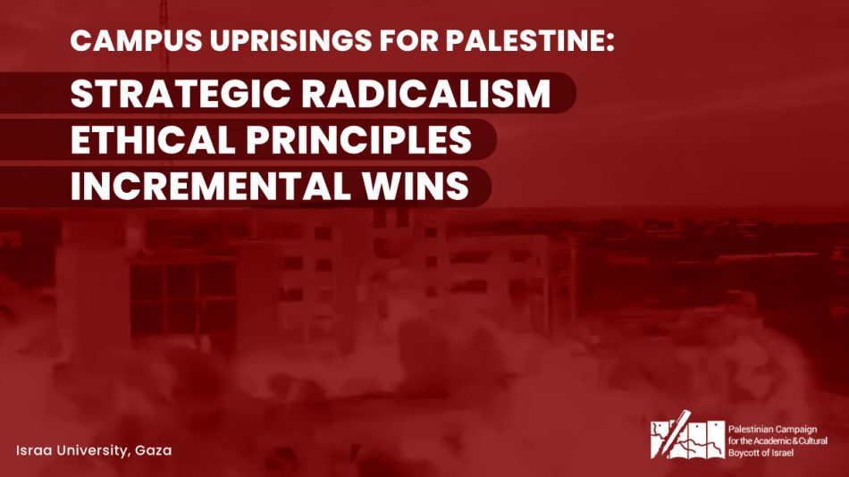 Levantamientos universitarios por Palestina: radicalismo estratégico, principios éticos y victorias incrementales