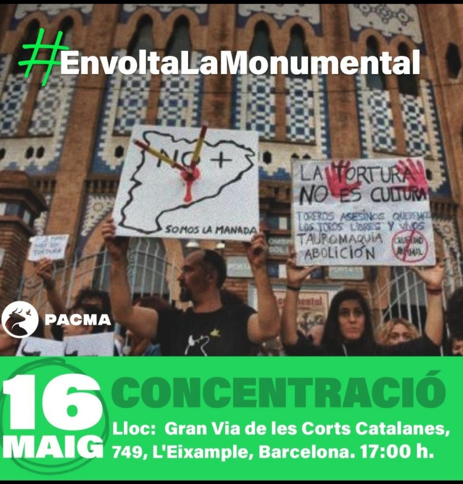 PACMA convoca a un acto de protesta en la plaza de toros La Monumental (Barcelona) este jueves