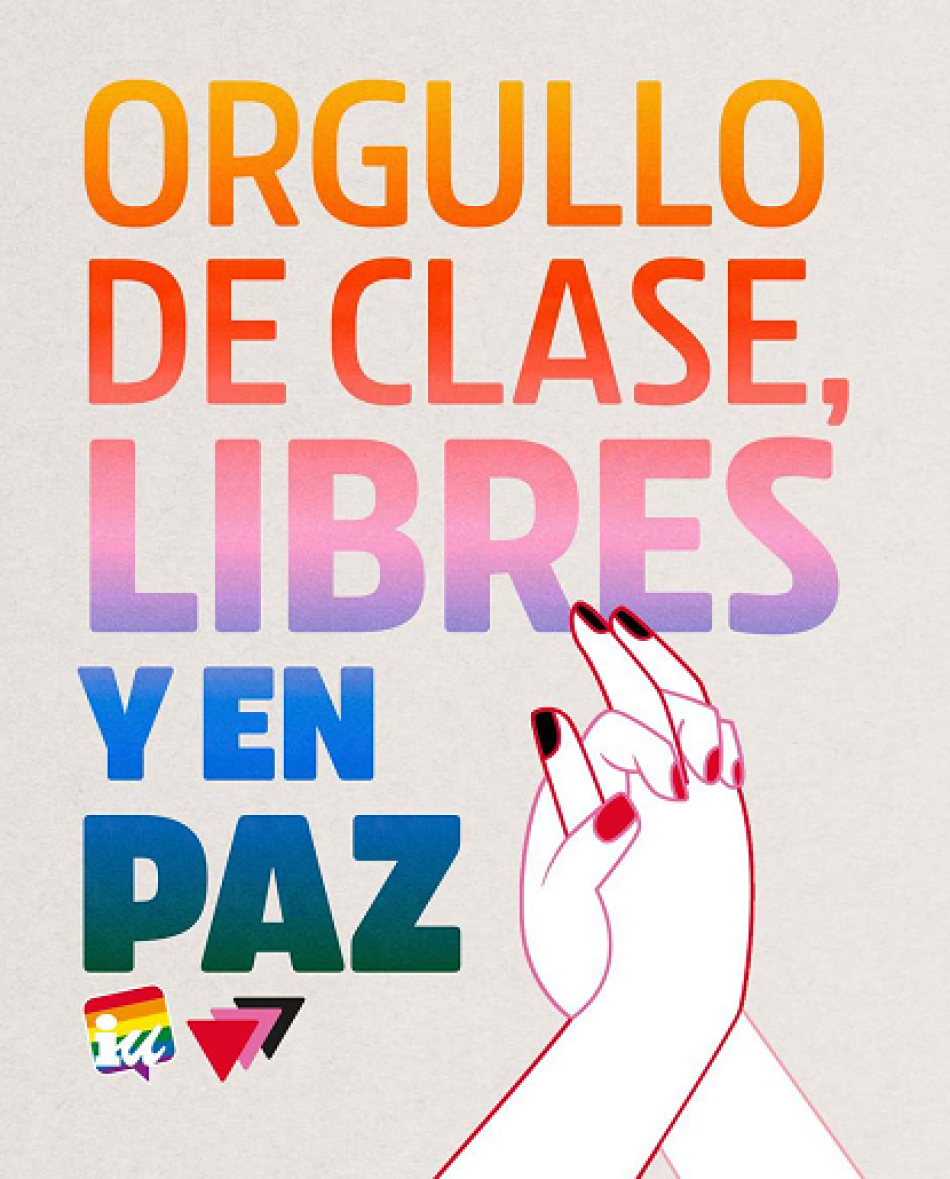 Orgullo de clase, libres y en paz