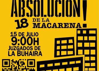 Los 18 de la Macarena: el camino hacia la criminalización del movimiento social por la vivienda en Sevilla