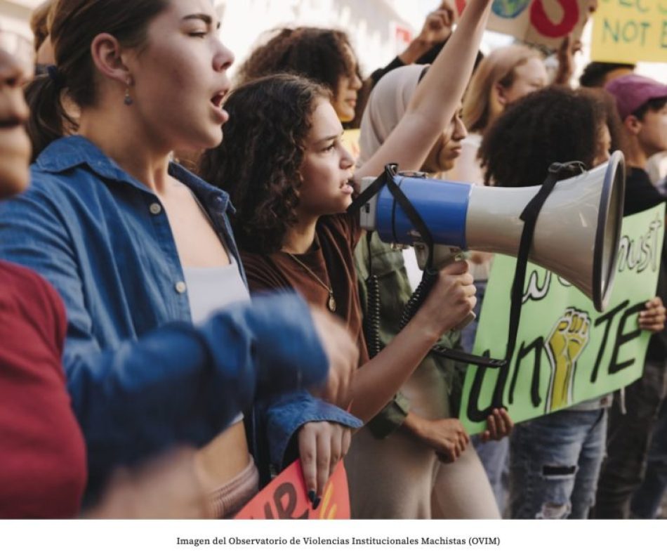 Una denuncia colectiva contra las violencias institucionales machistas