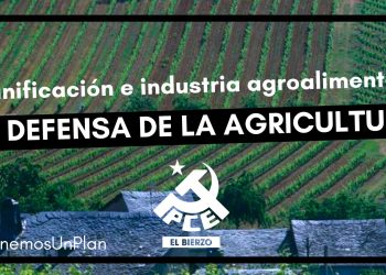 “Defendamos la agricultura, con planificación e industria agroalimentaria”, sostiene el PCE