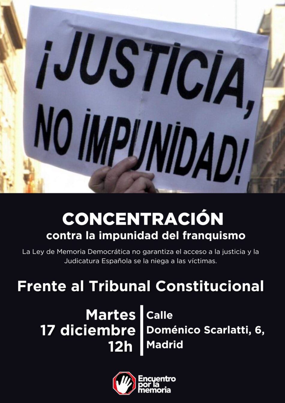 Asociaciones memorialistas se concentrarán frente al Tribunal Constitucional para exigir el fin de la impunidad del franquismo