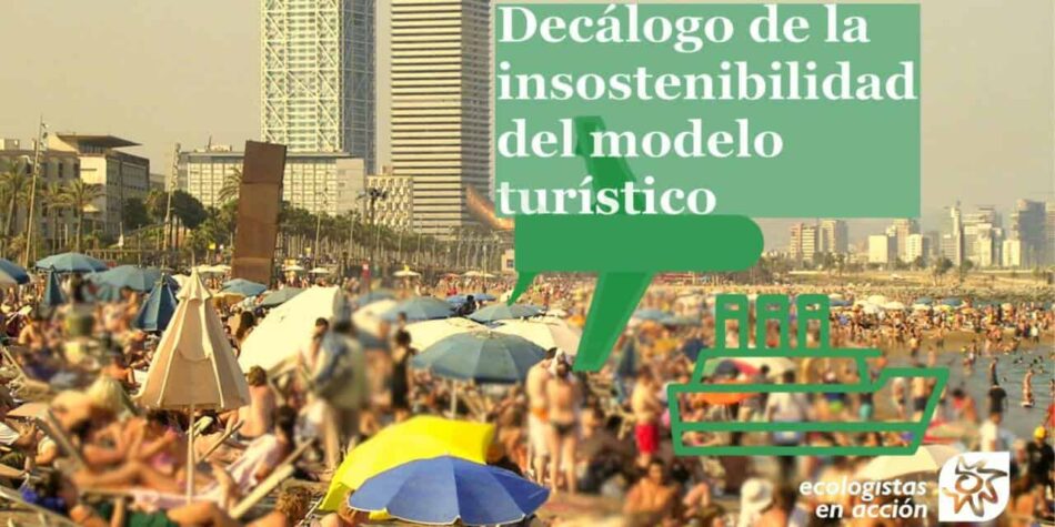 Ecologistas en Acción presenta un decálogo sobre la insostenibilidad del modelo turístico