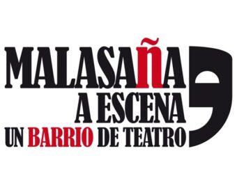 Regresa Malasaña a Escena con más propuestas culturales que llenan el barrio de teatro