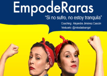En época de aranceles, llega al Teatro del Barrio «EmpodeRaRas», una comedia desternillante sobre comprar amor a cualquier precio