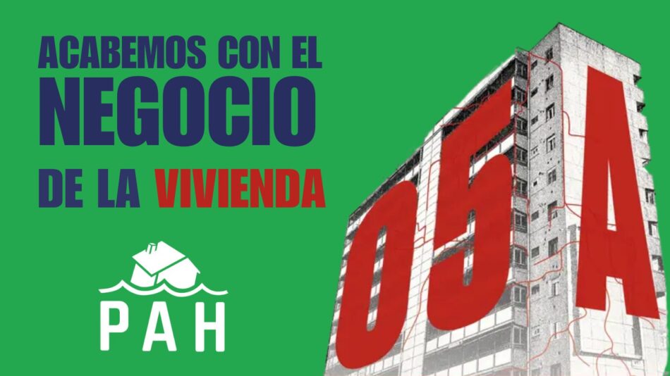 La PAH llama a la participación masiva en la jornada estatal de lucha por la vivienda del 5 de abril