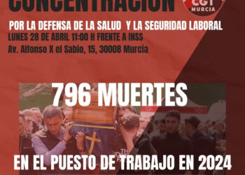 CGT convoca concentración el 28 Abril: «La seguridad y salud laboral. Un entramado tóxico, dañino y mortal»