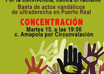 APDHA muestra su repulsa por los actos de carácter racista, xenófobo y ultraderechista en Puerto Real (Cádiz)
