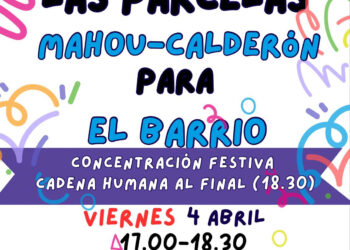 Concentración lúdica para recuperar equipamientos públicos en las parcelas de la Mahou-Calderón