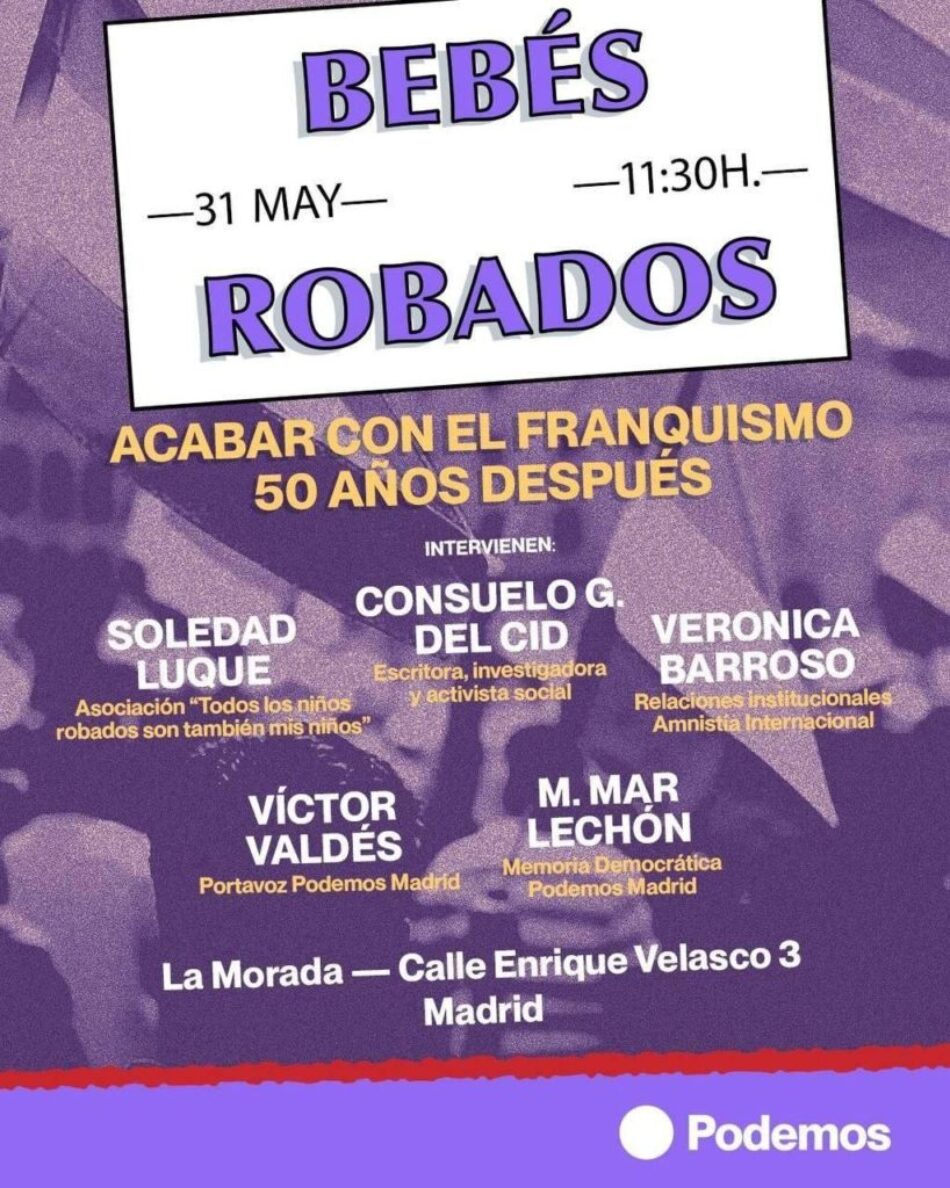 50 años de impunidad del robo de bebés: 31 de Mayo en «La Morada» (Madrid)
